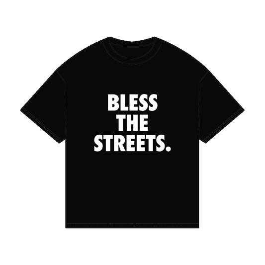 Bless the Streets Tee (Black)