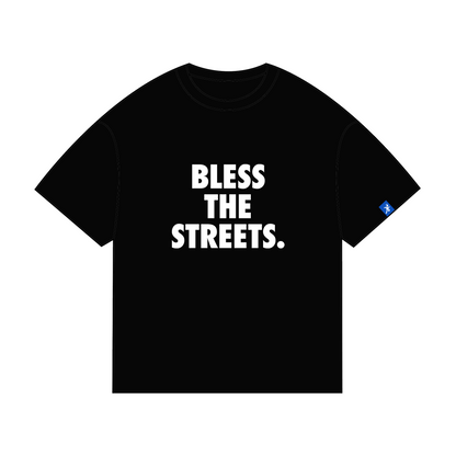 Bless the Streets Tee (Black)